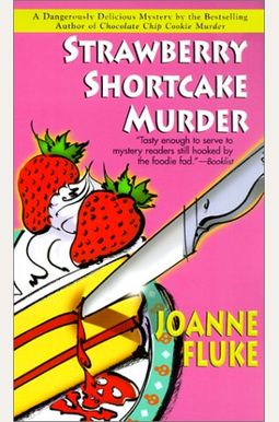 Strawberry Shortcake Murder Strawberry Shortcake Murder