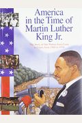 Martin Luther King Jr.: The Story of Our Nation from Coast to Coast, from 1948 to 1976 (America in the Time of)