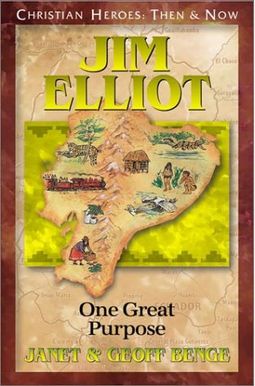 Jim Elliot: One Great Purpose Jim Elliot: One Great Purpose