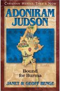 Adoniram Judson: Bound For Burma