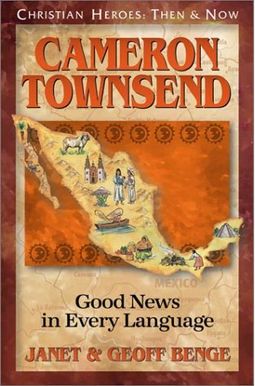 Cameron Townsend: Good News In Every Language (Audiobook) Cameron Townsend: Good News In Every Language (Audiobook)