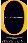 The Great Omission: Fulfilling Christ's Commission Is Possible If...