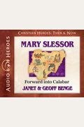 Mary Slessor: Forward Into Calabar