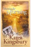 Waiting for Morning (Forever Faithful, Book 1)