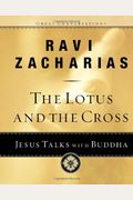 The Lotus And The Cross: Jesus Talks With Buddha