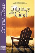 Intimacy With God: Revised And Updated: A Bible Study In The Psalms