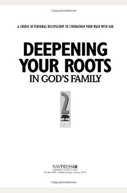 Deepening Your Roots in God's Family Deepening Your Roots in God's Family