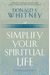 Simplify Your Spiritual Life