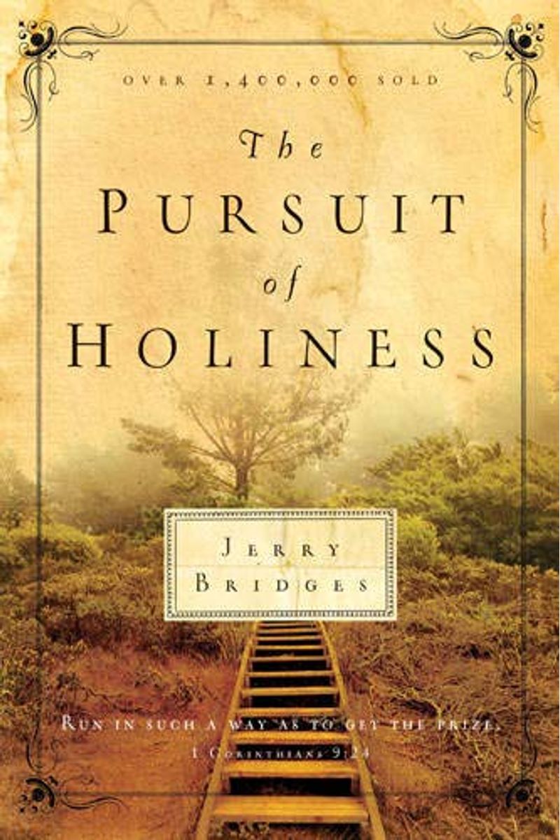 The Pursuit Of Holiness
