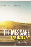The Message: The Bible In Contemporary Language: Numbered Edition--New Testament, Psalms & Proverbs