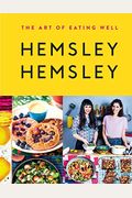 The Art Of Eating Well: Hemsley And Hemsley