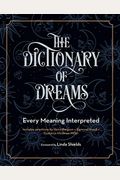 The Dictionary Of Dreams: Over 1,000 Dream Symbols, Signs, And Meanings - Pocket Edition