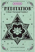In Focus Meditation: Your Personal Guidevolume 3