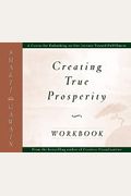 The Creating True Prosperity Workbook