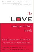 The Love Compatibility Book: The 12 Personality Traits That Can Lead You To Your Soulmate