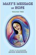 Mary's Message Of Hope, Volume Two