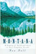 Montana: A Legacy Of Faith And Love In Four Complete Novels