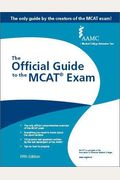 Aamc the Official Guide to the McAt(r) Exam, Fifth Edition
