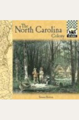 Buy North Carolina Colony (Colonies) Book By: Tamara L Britton