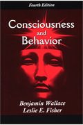 Consciousness and Behavior, Fourth Edition