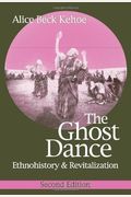 The Ghost Dance: Ethnohistory & Revitalization