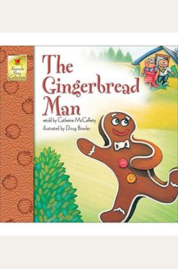The Gingerbread Man The Gingerbread Man