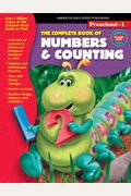 The Complete Book of Numbers & Counting, Grades Preschool - 1