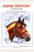 Horse Anatomy: A Coloring Atlas, 2nd Edition