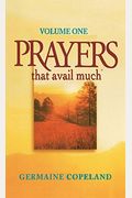 Prayers That Avail Much Vol. 1