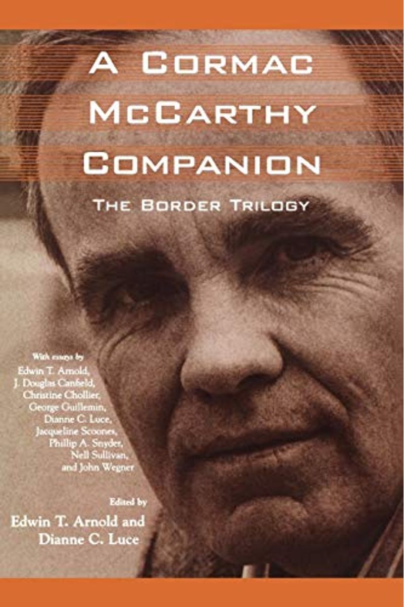A Cormac Mccarthy Companion: The Border Trilogy