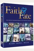 Faith & Fate: The Story Of The Jewish People In The Twentieth Century