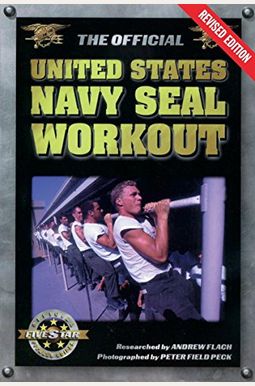 Buy The Official United States Navy Seal Workout, Revised Edition Book ...