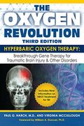 The Oxygen Revolution: Hyperbaric Oxygen Therapy: The New Treatment For Post Traumatic Stress Disorder (Ptsd), Traumatic Brain Injury, Stroke