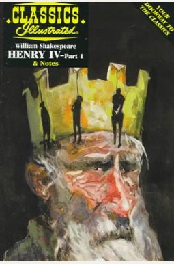 Henry Iv, Part I Henry Iv, Part I