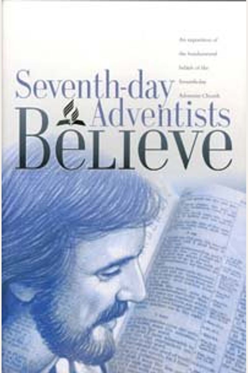 Buy Seventh Day Adventists Believe Book By General Advent 9451