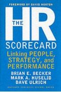 The Hr Scorecard: Linking People, Strategy, And Performance