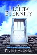 In Light Of Eternity: Perspectives On Heaven