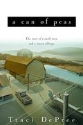 A Can Of Peas (Lake Emily, Book 1)