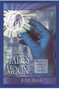 The Hades Moon: Pluto In Aspect To The Moon