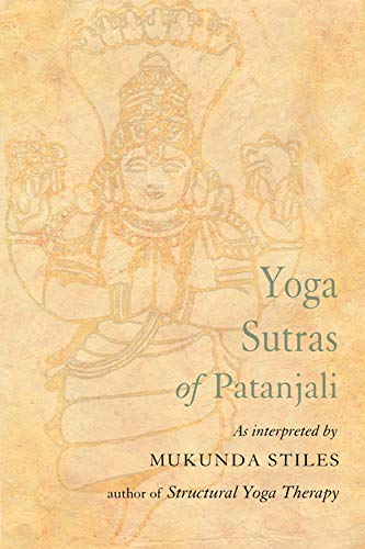 Buy The Yoga Sutras Of Patanjali Book By: Mukunda Stiles