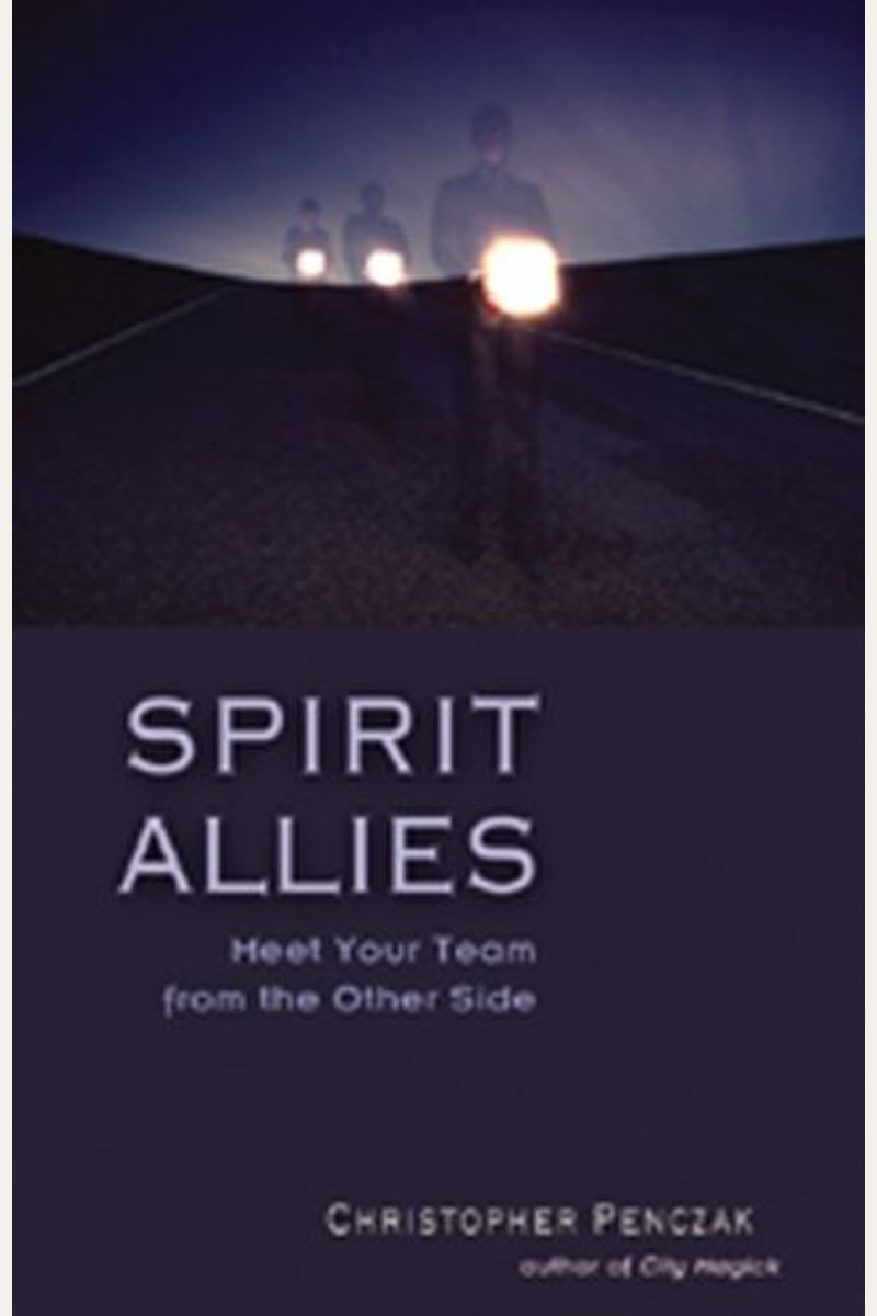 Spirit Allies: Meet Your Team From The Other Side
