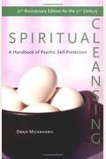 Spiritual Cleansing: Handbook of Psychic Protection (English Edition)