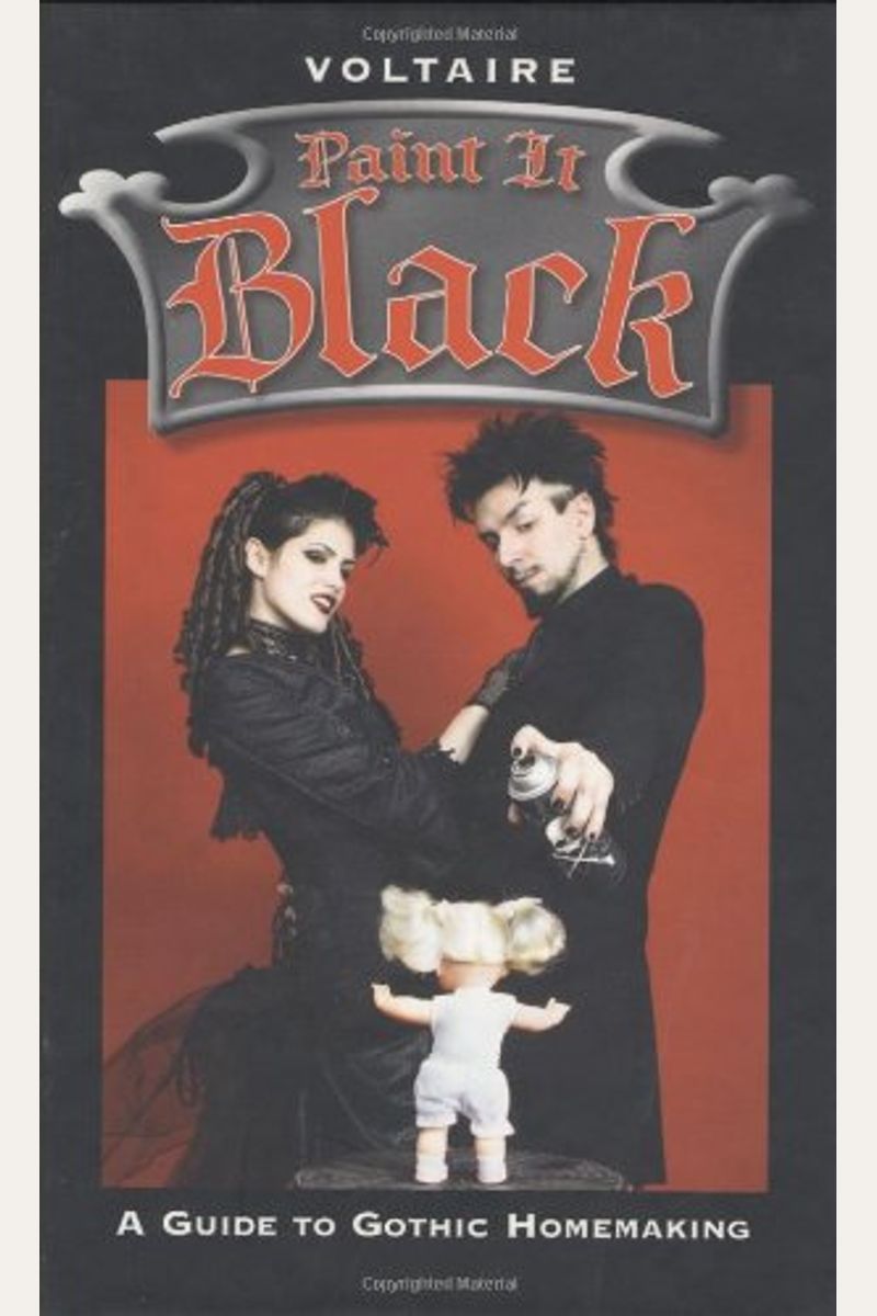 Paint It Black: A Guide To Gothic Homemaking