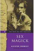 The Best Of The Equinox, Sex Magick: Volume Iii