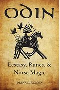 Odin: Ecstasy, Runes, & Norse Magic