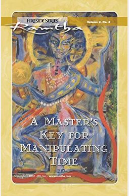 A Master's Key For Manipulating Time A Master's Key For Manipulating Time