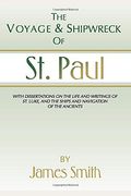 The Voyage And Shipwreck Of St. Paul: Fourth Edition, Revised And Corrected
