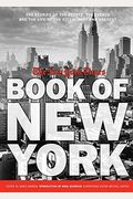 New York Times Book Of New York: Stories Of The People, The Streets, And The Life Of The City Past And Present