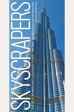 Skyscrapers: A History Of The World's Most Extraordinary Buildings -- Revised And Updated