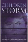 Children Of The Storm: The Autobiography Of Natasha Vins
